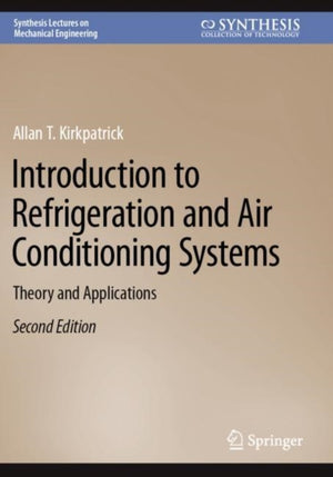 Introduction to Refrigeration and Air Conditioning Systems
