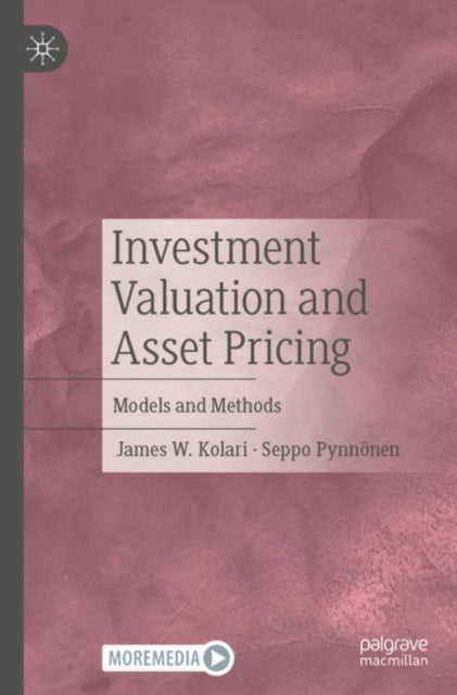 Book cover of: Investment Valuation and Asset Pricing. By: James W. Kolari