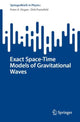 Book cover of: Exact Space-Time Models of Gravitational Waves. By: Peter A. Hogan