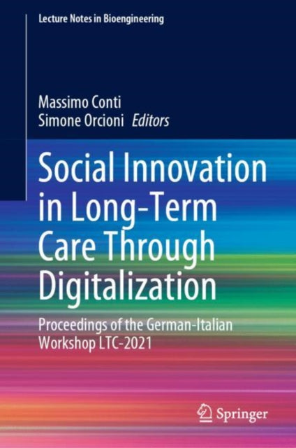 Book cover of: Social Innovation in Long-Term Care Through Digitalization. By: Massimo Conti