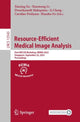 Book cover of: Resource-Efficient Medical Image Analysis. By: Xinxing Xu