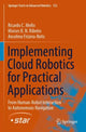 Book cover of: Implementing Cloud Robotics for Practical Applications. By: Ricardo C. Mello