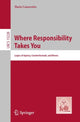 Book cover of: Where Responsibility Takes You. By: Ilaria Canavotto