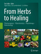 Book cover of: From Herbs to Healing. By: Éva Szöke