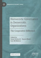 Book cover of: Humanistic Governance in Democratic Organizations. By: Sonja Novkovic
