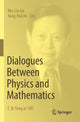 Book cover of: Dialogues Between Physics and Mathematics. By: Mo-Lin Ge