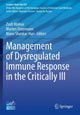 Book cover of: Management of Dysregulated Immune Response in the Critically Ill