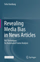 Book cover of: Revealing Media Bias in News Articles. By: Felix Hamborg