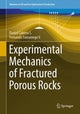 Book cover of: Experimental Mechanics of Fractured Porous Rocks. By: Daniel Cabrera