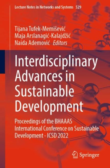 Book cover of: Interdisciplinary Advances in Sustainable Development. By: Tijana Tufek-Memisević