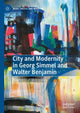 Book cover of: City and Modernity in Georg Simmel and Walter Benjamin. By: Vincenzo Mele