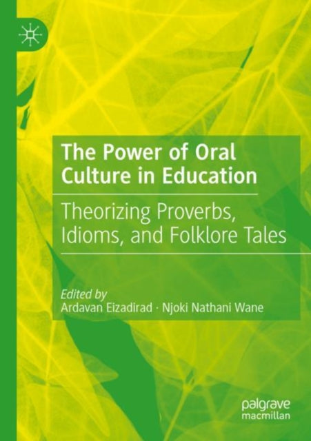 Book cover of: Power of Oral Culture in Education