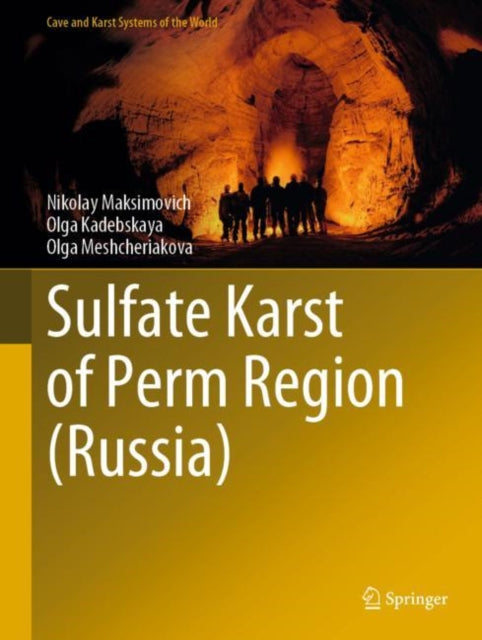 Book cover of: Sulfate Karst of Perm Region (Russia). By: Nikolay Maksimovich