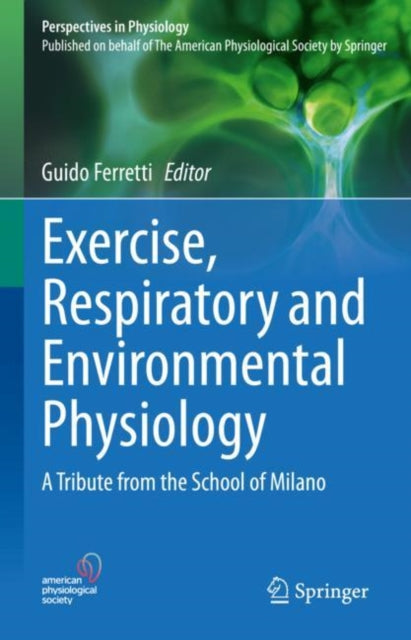 Book cover of: Exercise, Respiratory and Environmental Physiology. By: Guido Ferretti