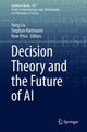 Book cover of: Decision Theory and the Future of AI. By: Yang Liu