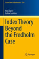 Book cover of: Index Theory Beyond the Fredholm Case. By: Alan Carey