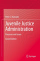 Book cover of: Juvenile Justice Administration. By: Peter C. Kratcoski