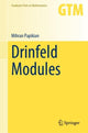 Book cover of: Drinfeld Modules. By: Mihran Papikian