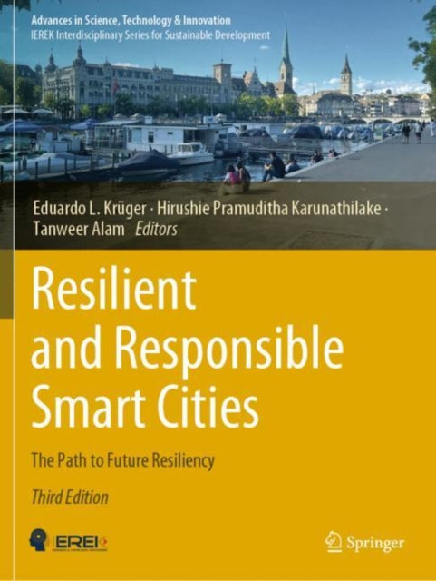 Book cover of: Resilient and Responsible Smart Cities. By: Eduardo L. Krüger