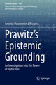 Book cover of: Prawitz's Epistemic Grounding. By: Antonio Piccolomini d'Aragona