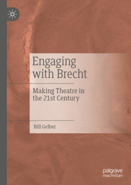 Book cover of: Engaging with Brecht. By: Bill Gelber