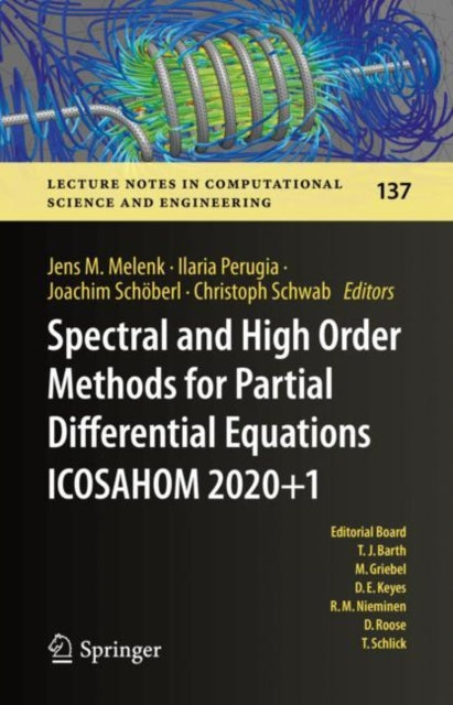 Book cover of: Spectral and High Order Methods for Partial Differential Equations ICOSAHOM 2020+1. By: Jens M. Melenk
