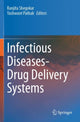 Book cover of: Infectious Diseases Drug Delivery Systems. By: Ranjita Shegokar