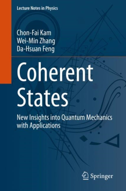 Book cover of: Coherent States. By: Chon-Fai Kam