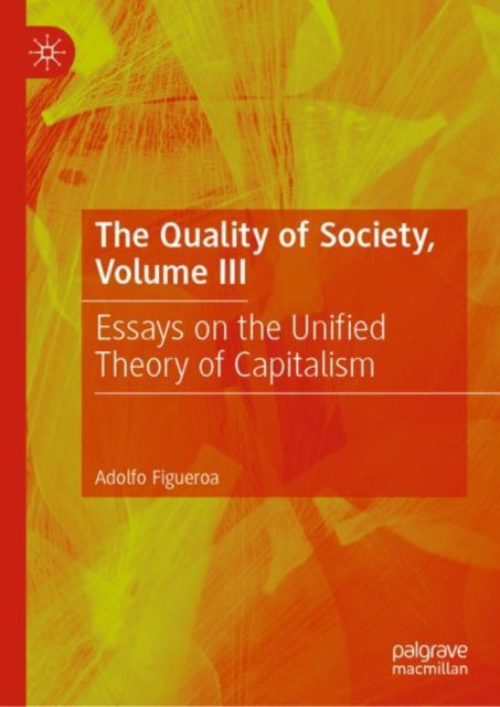 Book cover of: Quality of Society, Volume III. By: Adolfo Figueroa