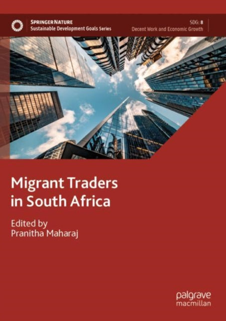 Book cover of: Migrant Traders in South Africa
