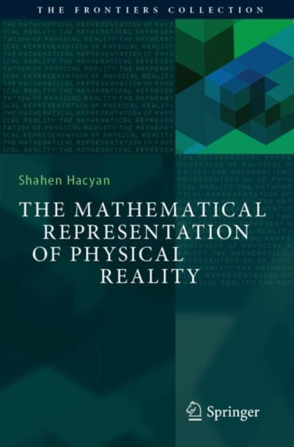 Book cover of: Mathematical Representation of Physical Reality
