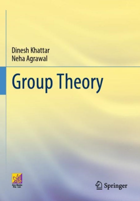 Book cover of: Group Theory. By: Dinesh Khattar