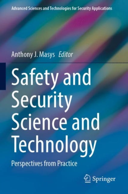 Book cover of: Safety and Security Science and Technology
