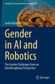 Book cover of: Gender in AI and Robotics. By: Jordi Vallverdú