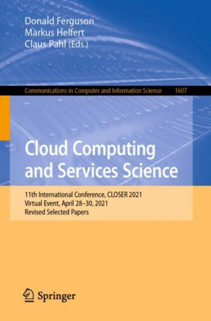 Book cover of: Cloud Computing and Services Science. By: Donald Ferguson