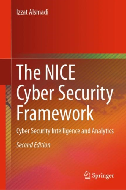 Book cover of: NICE Cyber Security Framework. By: Izzat Alsmadi