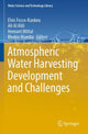 Book cover of: Atmospheric Water Harvesting Development and Challenges