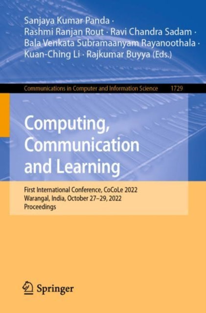 Book cover of: Computing, Communication and Learning. By: Sanjaya Kumar Panda
