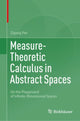Book cover of: Measure-Theoretic Calculus in Abstract Spaces. By: Zigang Pan