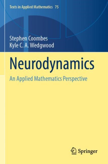 Book cover of: Neurodynamics. By: Stephen Coombes