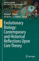 Book cover of: Evolutionary Biology: Contemporary and Historical Reflections Upon Core Theory. By: Thomas E. Dickins