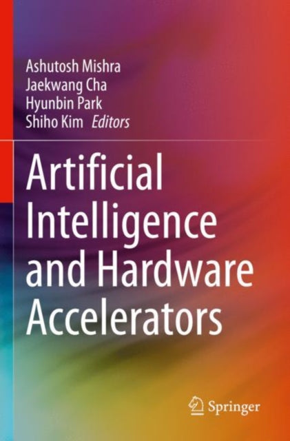 Book cover of: Artificial Intelligence and Hardware Accelerators