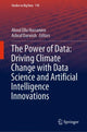 Book cover of: Power of Data: Driving Climate Change with Data Science and Artificial Intelligence Innovations. By: Aboul Ella Hassanien