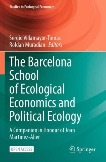 Book cover of: Barcelona School of Ecological Economics and Political Ecology. By: Sergio Villamayor-Tomas
