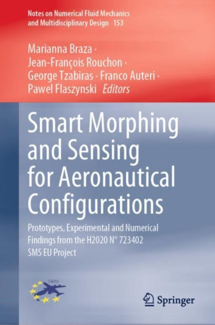 Book cover of: Smart Morphing and Sensing for Aeronautical Configurations. By: Marianna Braza