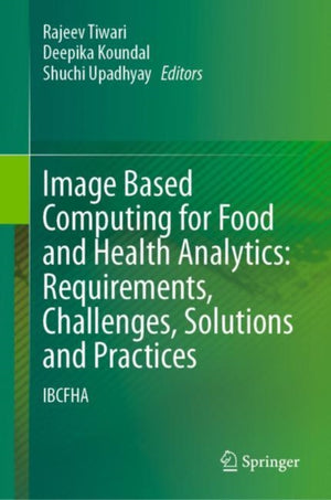 Image Based Computing for Food and Health Analytics