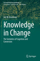 Book cover of: Knowledge in Change. By: Jan M. Broekman