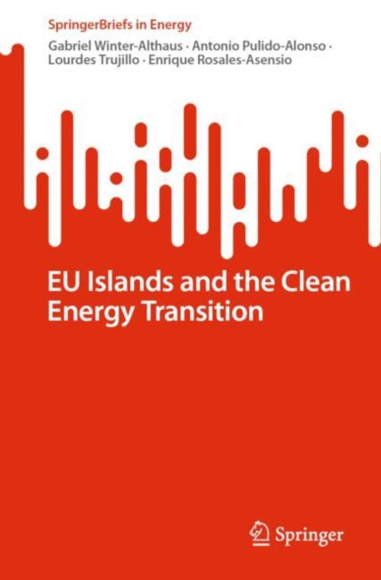 Book cover of: EU Islands and the Clean Energy Transition. By: Gabriel Winter-Althaus