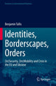 Book cover of: Identities, Borderscapes, Orders. By: Benjamin Tallis
