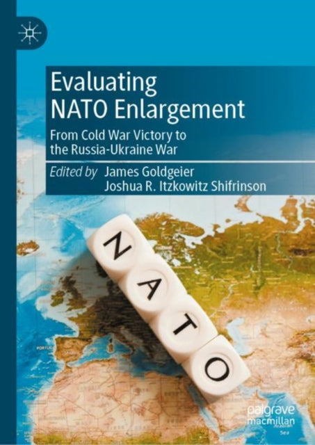Book cover of: Evaluating NATO Enlargement. By: James Goldgeier